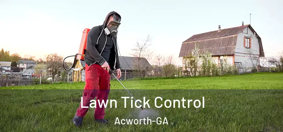  Lawn Tick Control Acworth-GA