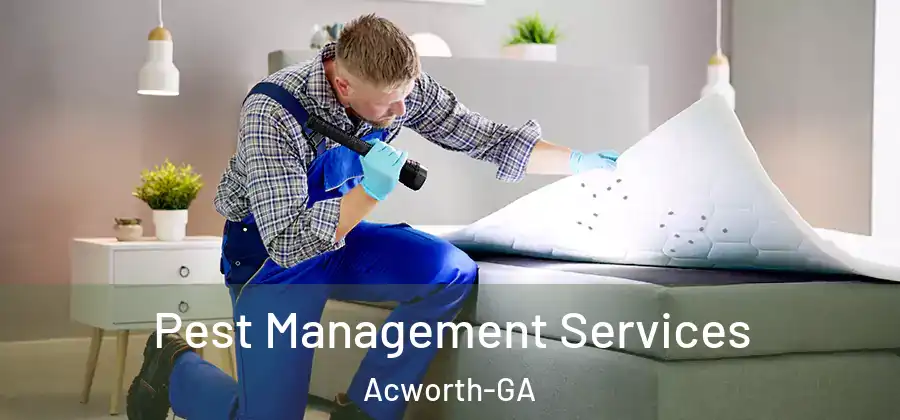 Pest Management Services Acworth-GA